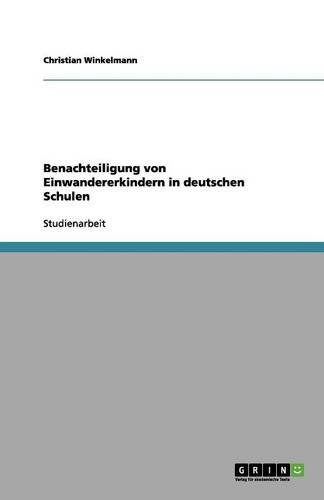 Benachteiligung von Einwandererkindern in deutschen Schulen