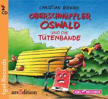 Oberschnüffler Oswald und die Tütenbande