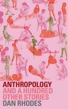 ANTHROPOLOGY MAIN/E: And a Hundred Other Stories