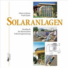 Solaranlagen. Handbuch der thermischen Solarenergienutzung