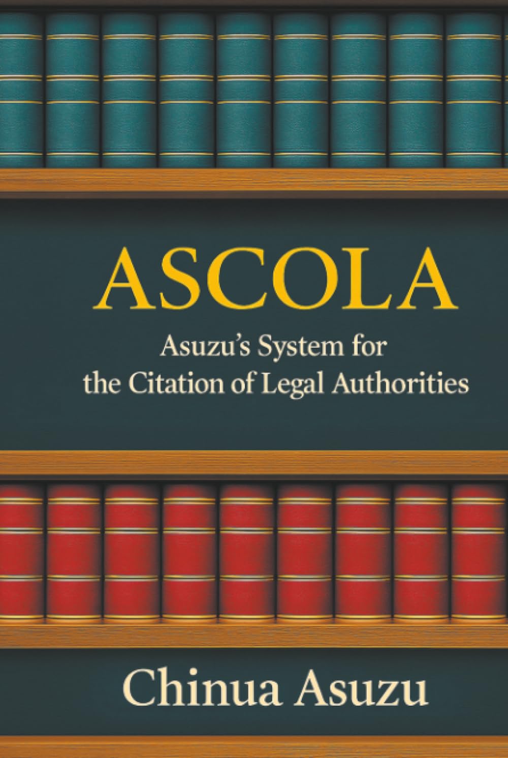 ASCOLA: Asuzu’s System for the Citation of Legal Authorities