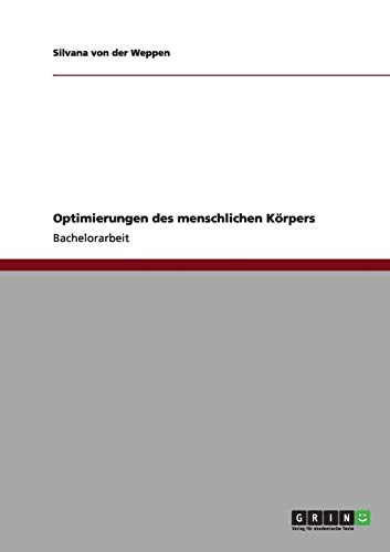 Optimierungen des menschlichen Körpers