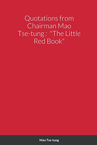 Quotations From Chairman Mao Tse-tung, The Little Red Book