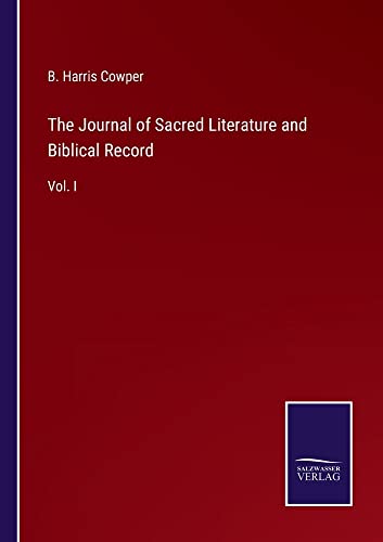 The Journal of Sacred Literature and Biblical Record: Vol. I