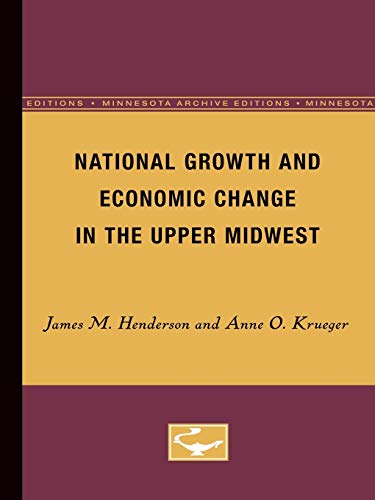 Henderson, James M. National Growth And Economic Change In The Upper Midwest