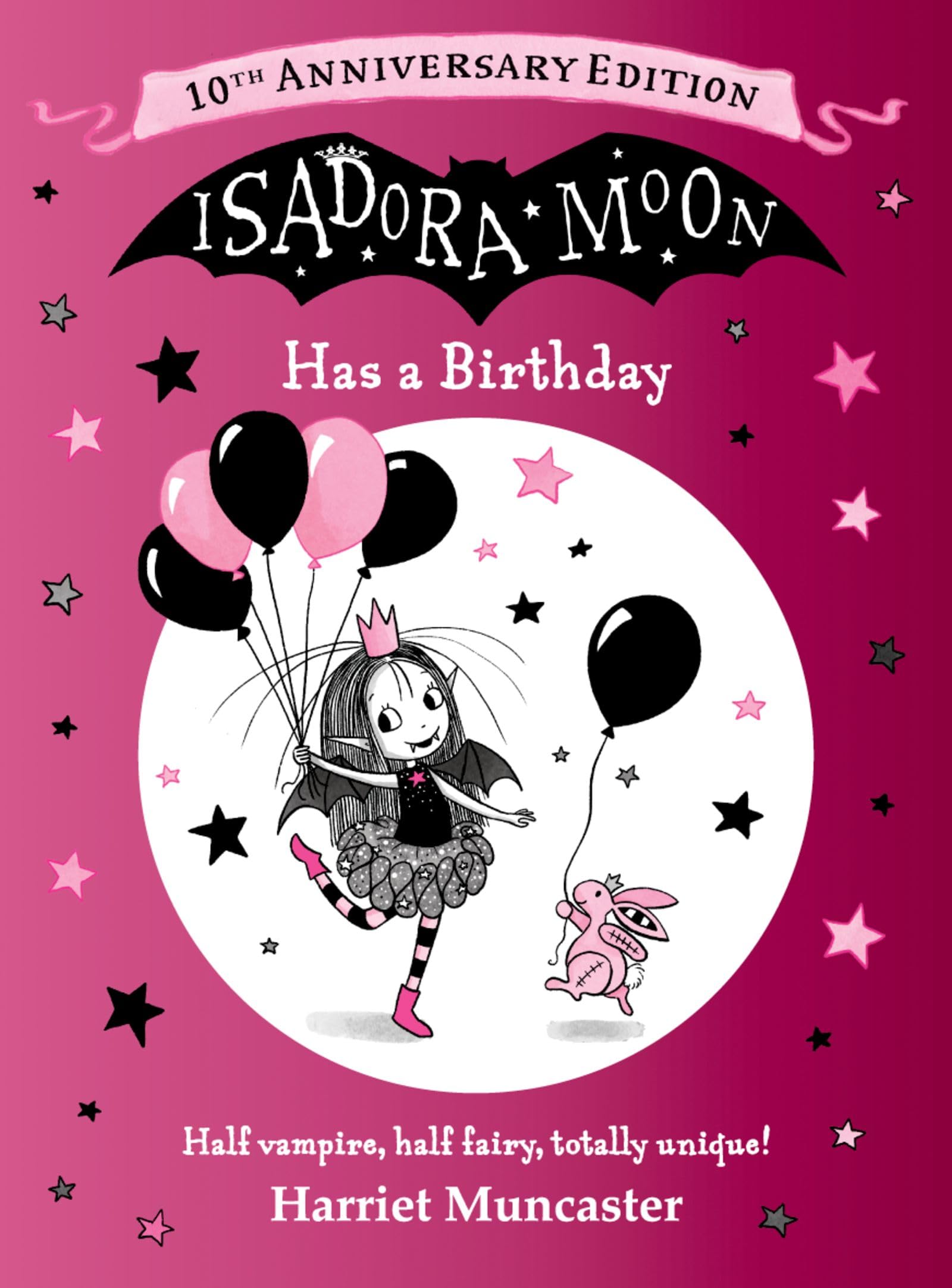 Muncaster, Harriet: Isadora Moon Has a Birthday: 10th Anniversary Edition