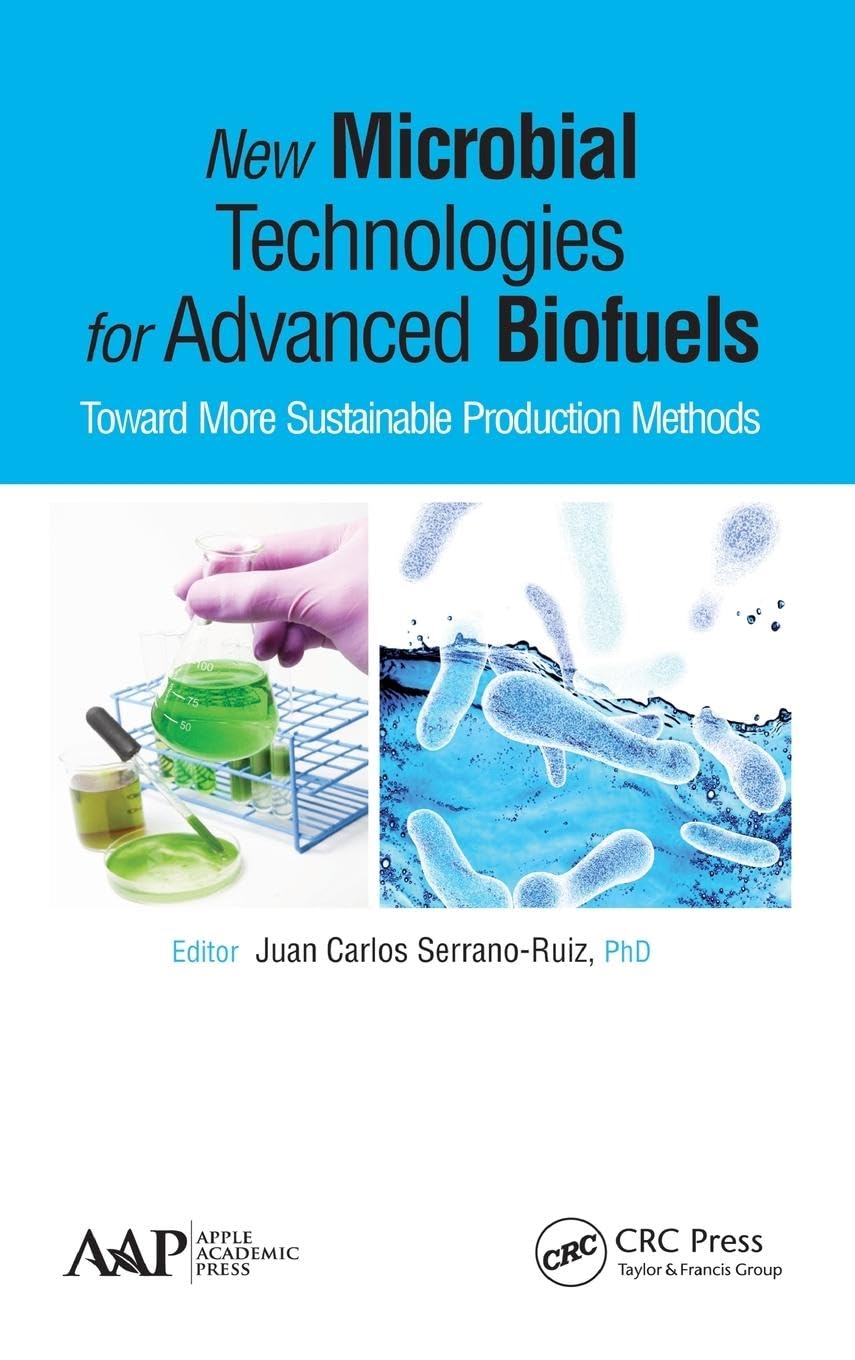 New Microbial Technologies for Advanced Biofuels: Toward More Sustainable Production Methods