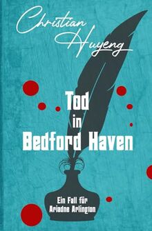 Tod in Bedford Haven (Ein Fall für Ariadne Arlington, Band 1)