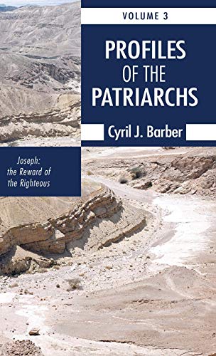 Profiles of the Patriarchs, Volume 3: Joseph: The Reward of the Righteous