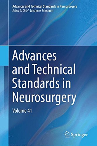 Advances and Technical Standards in Neurosurgery: Volume 41