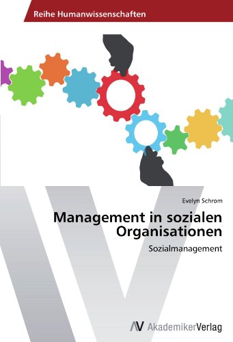 Management in sozialen Organisationen: Sozialmanagement