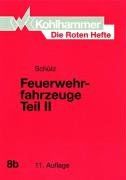 Die Roten Hefte, Bd.8b, Feuerwehrfahrzeuge: TEIL II