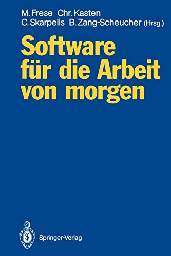 Software für die Arbeit von morgen: Bilanz und Perspektiven anwendungsorientierter Forschung