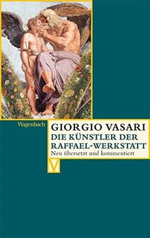 Die Künstler der Raffael-Werkstatt (Vasari)