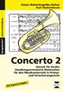 Concerto 2: Klassik für Kinder: Handlungsorientierte Materialien für den Musikunterricht (3. bis 6. Klasse)