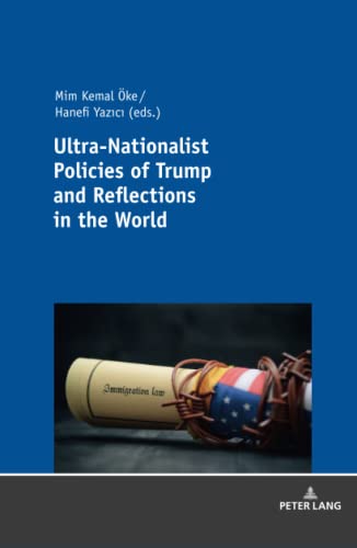 Ultra-Nationalist Policies of Trump and Reflections in the World