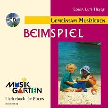 "Beim Spiel" - Kinderheft mit CD: Liederheft mit CD. (Musikgarten)