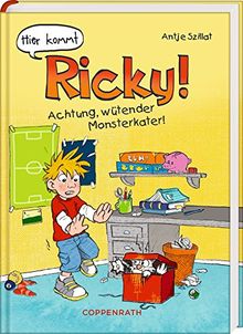 Hier kommt Ricky! (Bd. 1): Achtung, wütender Monsterkater!