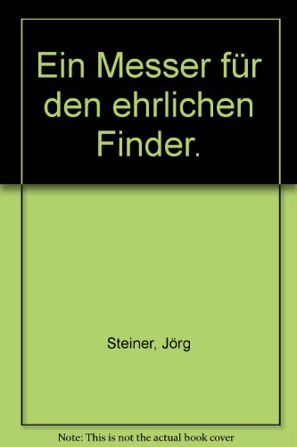 Ein Messer für den ehrlichen Finder.