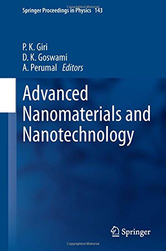Advanced Nanomaterials and Nanotechnology: Proceedings of the 2nd International Conference on Advanced Nanomaterials and Nanotechnology, Dec 8-10, ... India (Springer Proceedings in Physics)