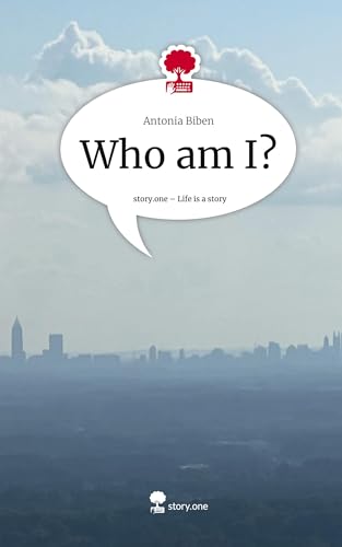 Who am I?. Life is a Story - story.one