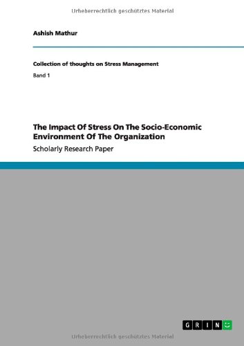 The Impact Of Stress On The Socio-Economic Environment Of The Organization