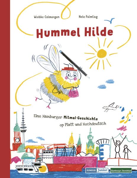 Hummel Hilde: Eine Hamburger Mitmal-Geschichte op Platt und Hochdeutsch