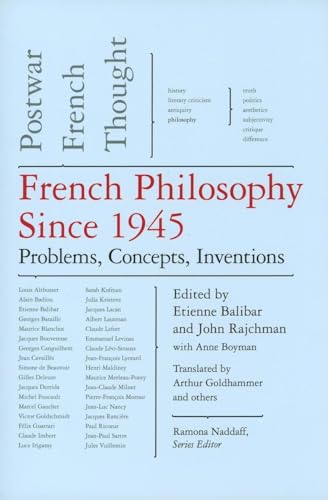 French Philosophy Since 1945: Problems, Concepts, Inventions, Postwar French Thought, Volume IV (The New Press Postwar French Thought, Band 4)