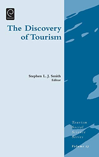 The Discovery of Tourism (Tourism Social Science, 13, Band 13)