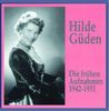 Hilde Güden - Die frühen Aufnahmen (1942-1951)