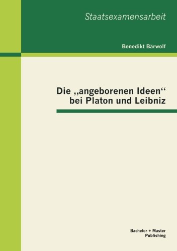 Die angeborenen Ideen bei Platon und Leibniz