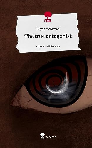 The true antagonist. Life is a Story - story.one