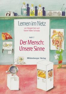 Lernen im Netz 7. Der Mensch - Unsere Sinne