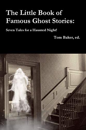 The Little Book of Famous Ghost Stories: Seven Tales for a Haunted Night