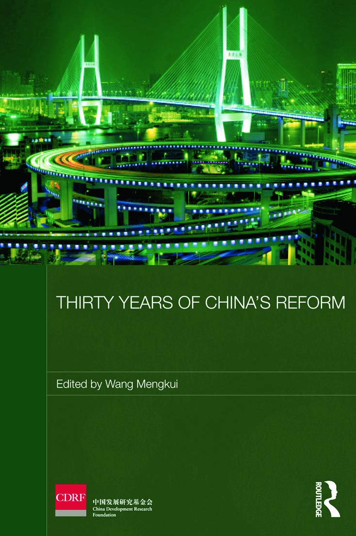 Thirty Years of China's Reform (Routledge Studies on the Chinese Economy, 47, Band 47)