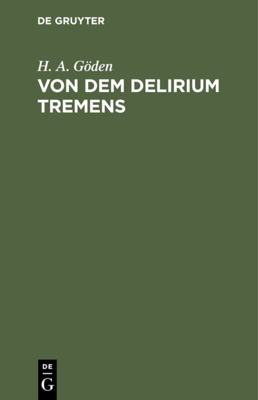 Von dem Delirium tremens