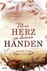 Mein Herz in deinen Händen: Roman (Return to me, Band 1)