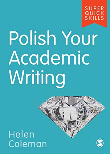 Polish Your Academic Writing (Super Quick Skills)
