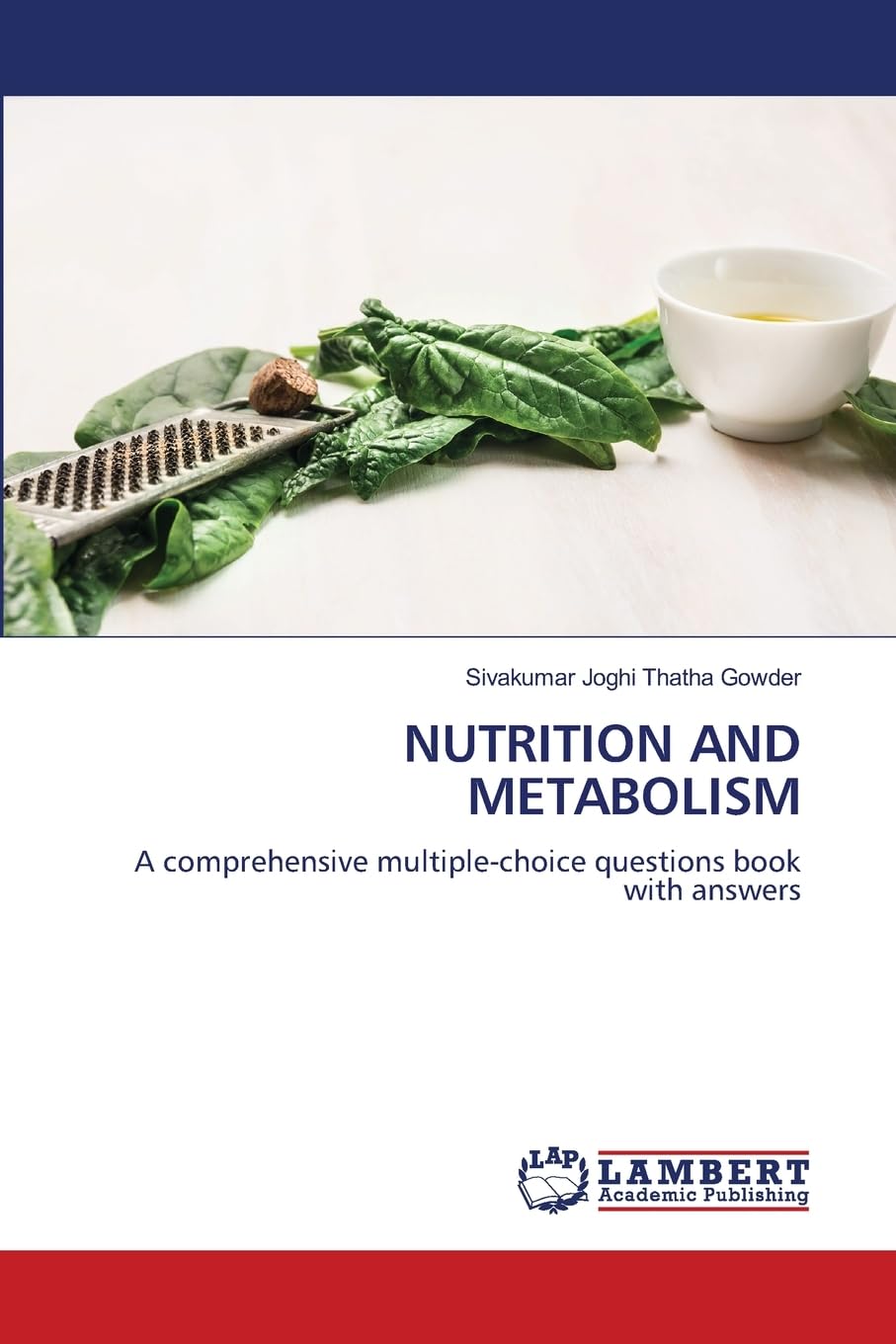 NUTRITION AND METABOLISM: A comprehensive multiple-choice questions book with answers