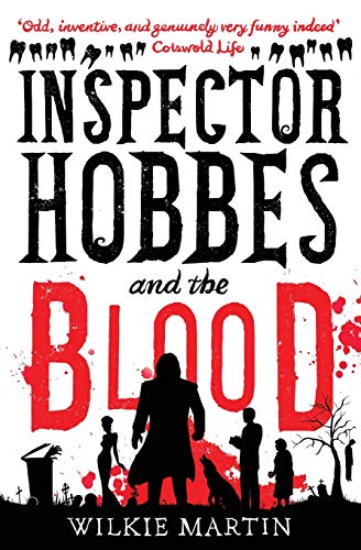 Inspector Hobbes and the Blood: unhuman I - A fast paced comedy crime fantasy: Comedy crime fantasy (unhuman 1)