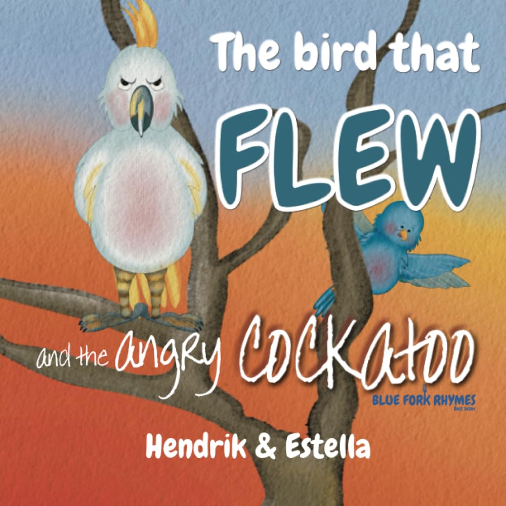 The bird that FLEW and the angry COCKATOO (Blue Fork Rhymes)