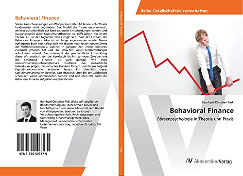 Behavioral Finance: Börsenpsychologie in Theorie und Praxis