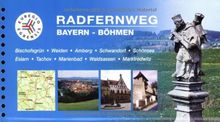 Radfernweg Euregio Egrensis Bayern-Böhmen: 1:75000, Bischofsgrün, Weiden, Amberg, Schwandorf, Schönsee, Eslarn, Tachov, Marienbad, Waldsassen, Marktredwitz