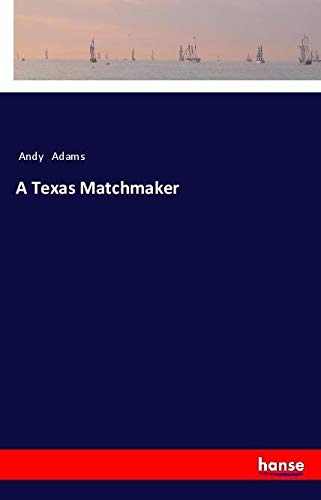 A Texas Matchmaker