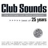 Club Sounds-Best of 25 Years [Vinyl LP]
