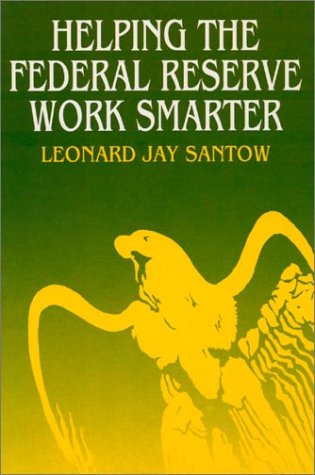 Helping the Federal Reserve Work Smarter