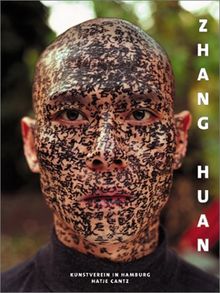 Zhang Huan. Ausstellung: Kunstverein Hamburg 30.11.2002 - 9.2.2003