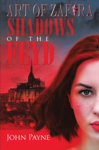 Shadows of the Feyd: Book One of Art of Zafira