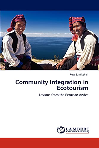 Community Integration in Ecotourism: Lessons from the Peruvian Andes