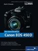 Canon EOS 450D. Das Kamerahandbuch: Alle Funktionen, Programme und Menüs